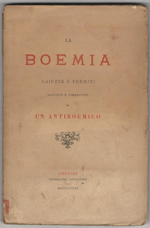 La Boemia. Gaiezze e fremiti raccolti e commentati da un antiboemico - Cesare Cavara - copertina