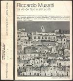 La via del Sud e altri scritti
