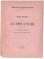 Nozioni elementari per la lotta contro la pellagra