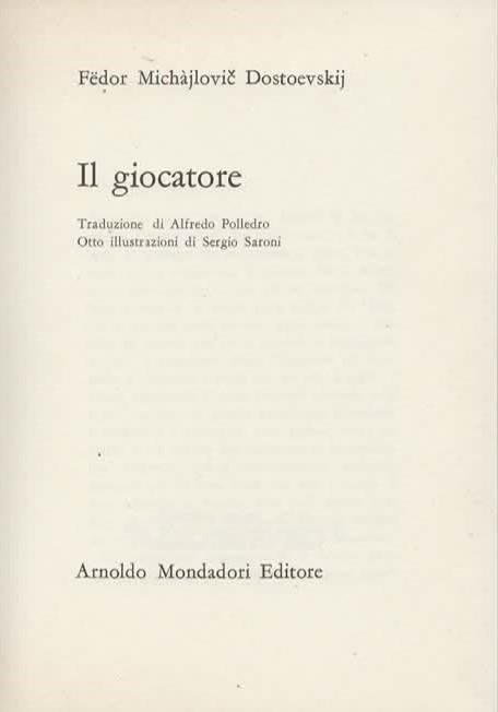 Il giocatore - Fëdor Dostoevskij - 3