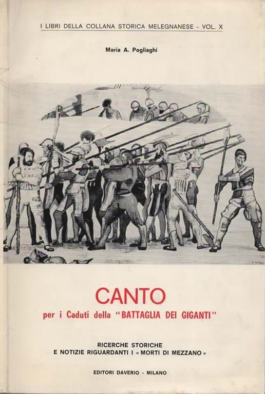 Canto per i Caduti della Battaglia dei Giganti. Ricerche storiche e notizie rigurdanti i morti di Mezzano - Maria A. Pogliaghi - copertina