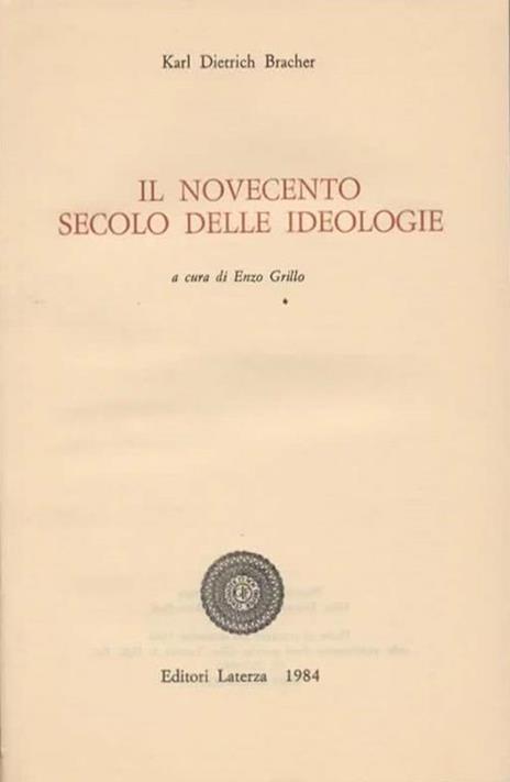 Il Novecento secolo delle ideologie. A cura di Enzo Grillo - 2