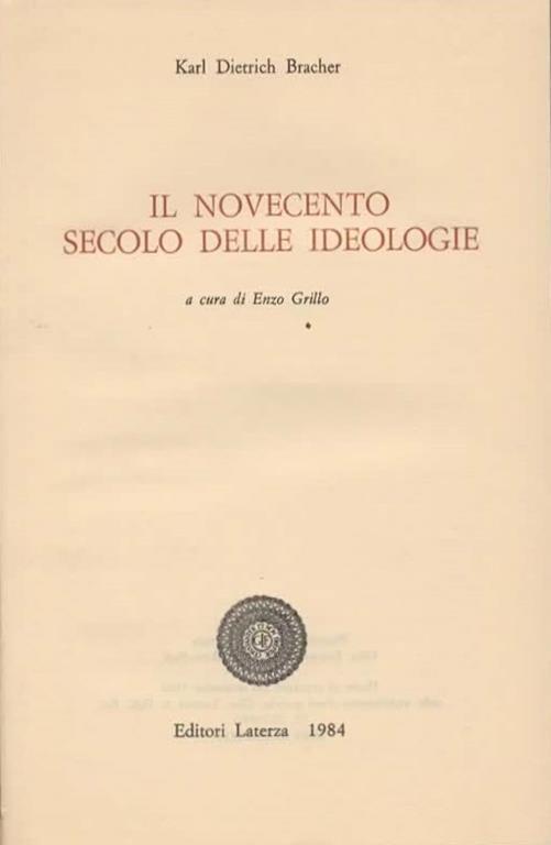 Il Novecento secolo delle ideologie. A cura di Enzo Grillo - 2