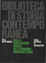 Dalla rivoluzione russa all'economia rooseveltiana