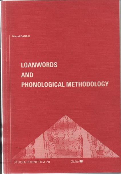 Loanwords and Phonological Methodology - Marcel Danesi - copertina