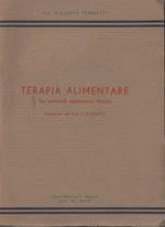 Terapia alimentare. Sue principali applicazioni cliniche