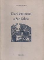 Dieci settimane a San Sabba