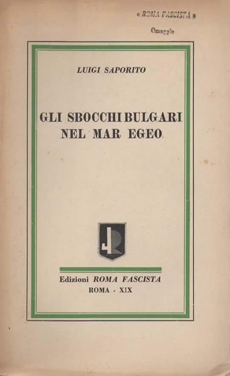 Gli sbocchi bulgari nel Mar Egeo - Luigi Saporito - copertina