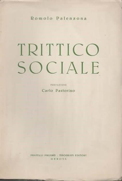 Trittico sociale. Prefazione Carlo Pastorino - Romolo Palenzona - copertina