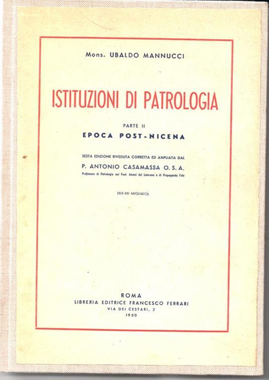 Istruzioni di Patrologia (Parte II - Epoca post - nicena) - Ubaldo Mannucci - copertina