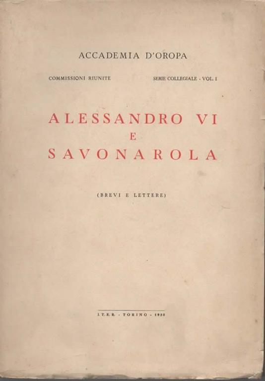 Alessandro VI e Savonarola (brevi e lettere) - copertina