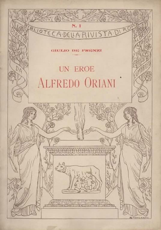 Un eroe. Alfredo Oriani - Giulio De Frenzi - copertina