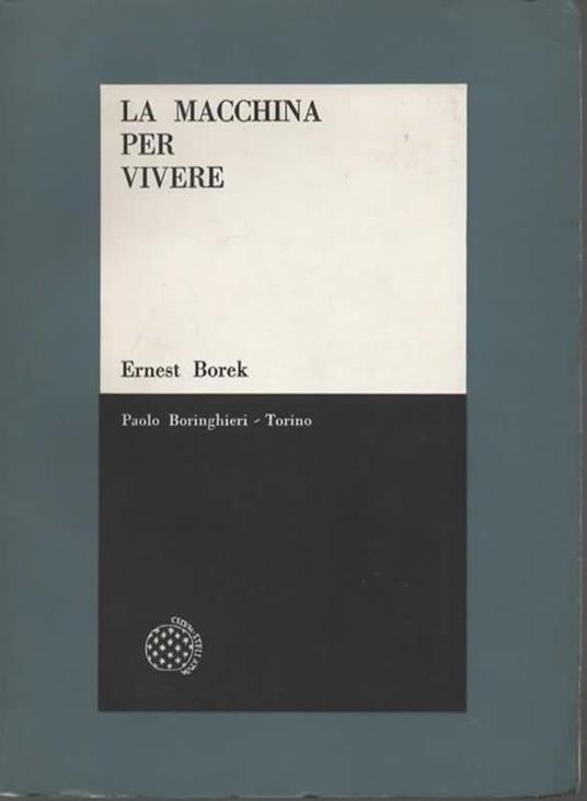La macchina per vivere - Ernest Borek - copertina