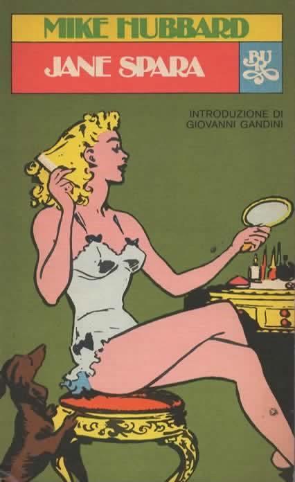 Jane spara. Introduzione e traduzione di Giovanni Gandini - Mike Hubbard - copertina