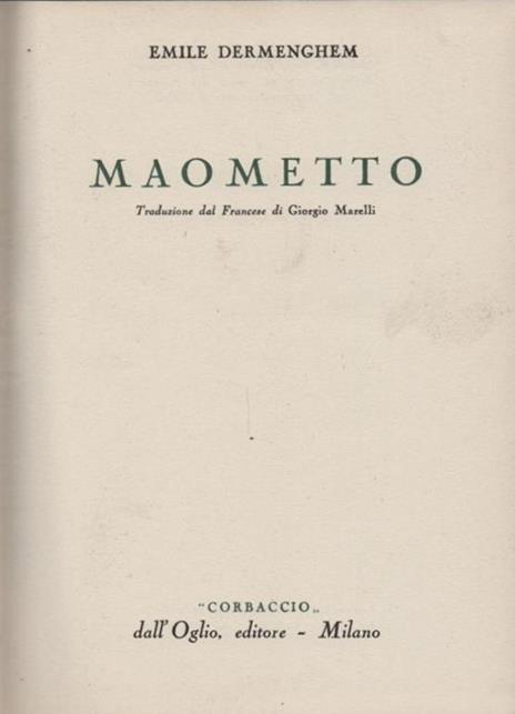 Maometto - Emile Dermenghem - 2