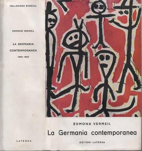 La Germania contemporanea. Storia sociale, politica e culturale 1890-1950 - Edmond Vermeil - copertina
