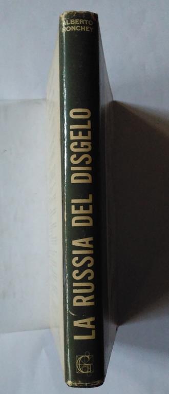 La Russia del disgelo - Alberto Ronchey - 2