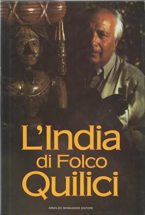 L' India di Folco Quilici - Folco Quilici - copertina
