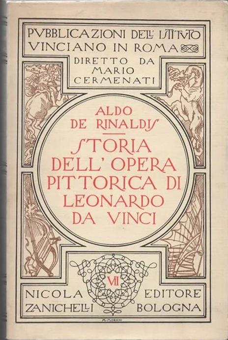 Storia dell'opera pittorica di Leonardo da Vinci - Aldo De Rinaldis - copertina