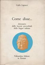 Come disse. Dizionario delle facezie proverbiali della lingua italiana