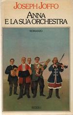 Anna e la sua orchestra