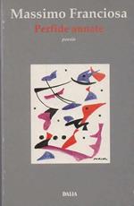 Perfide annate. Poesie