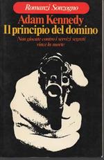 Il principio del domino. Romanzo