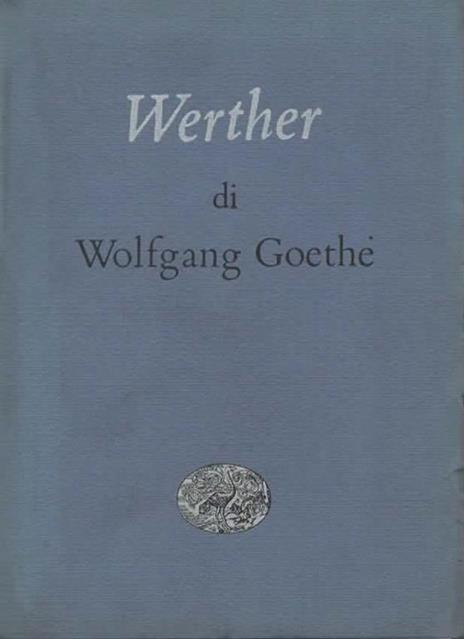 I dolori del giovane Werther - Johann Wolfgang Goethe - copertina