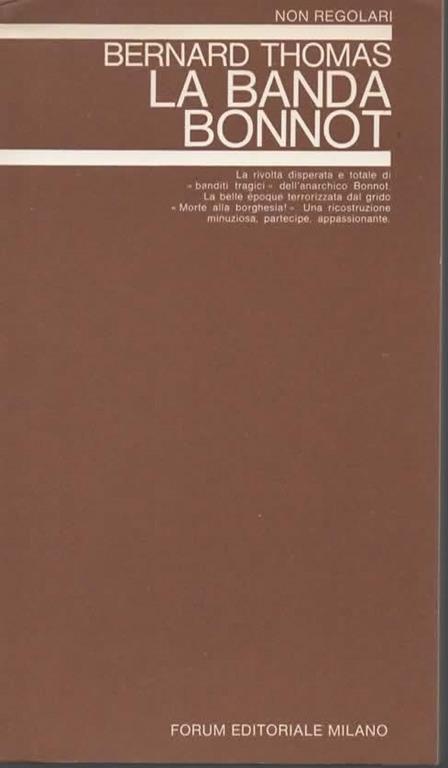 La banda Bonnot - Bernard Thomas - 2