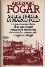 Sulle tracce di Marco Polo