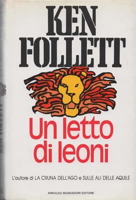 Un letto di leoni - Ken Follett - copertina