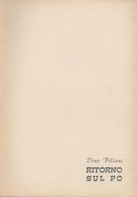 Ritorno sul Po - Dino Villani - 2