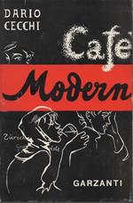 Café modern. Romanzo. Disegni dell'autore