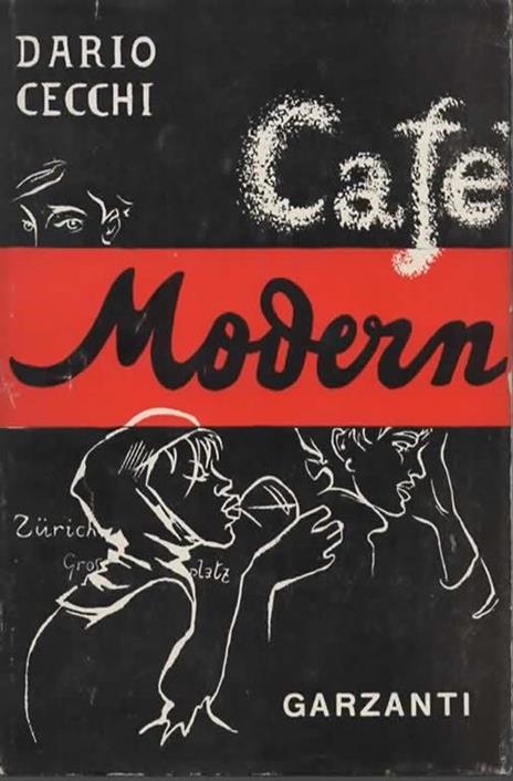 Café modern. Romanzo. Disegni dell'autore - Dario Cecchi - copertina