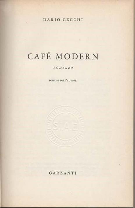 Café modern. Romanzo. Disegni dell'autore - Dario Cecchi - 3