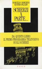 Scherzi a parte