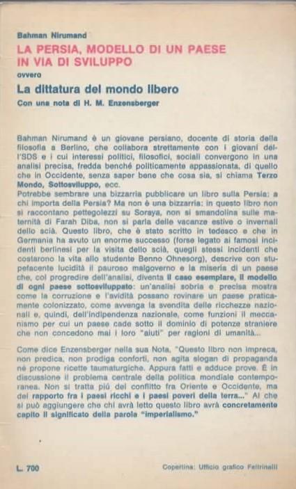 La Persia, Modello di un paese in via di sviluppo ovvero La dittarura del Mondo Libero. Con una nota di Hans Magnus Enzensberger - Bahman Nirumand - 2