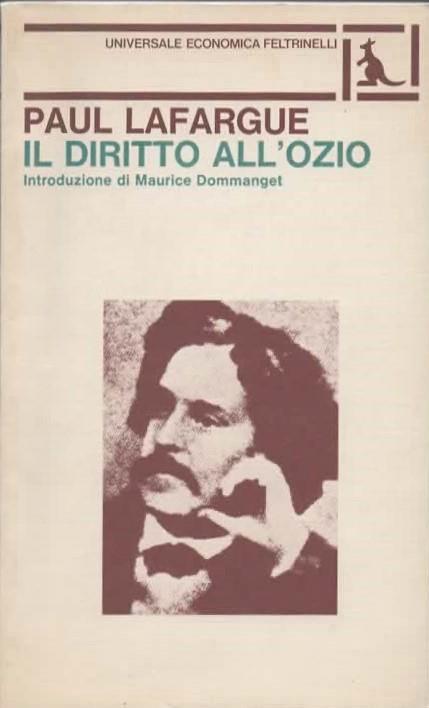 Il diritto all'ozio - Paul Lafargue - copertina