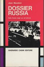 Dossier Russia. Dall' impero degli Zar all' U.R.S.S