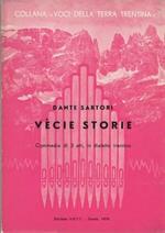 Vecie storie. A cura di Riccardo Maroni