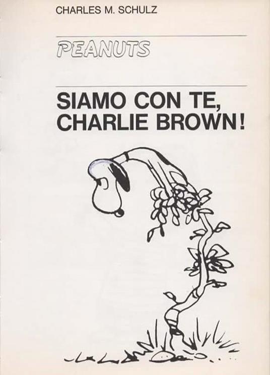 Peanuts. Siamo con te, Charlie Brown - Charles M. Schulz - 3