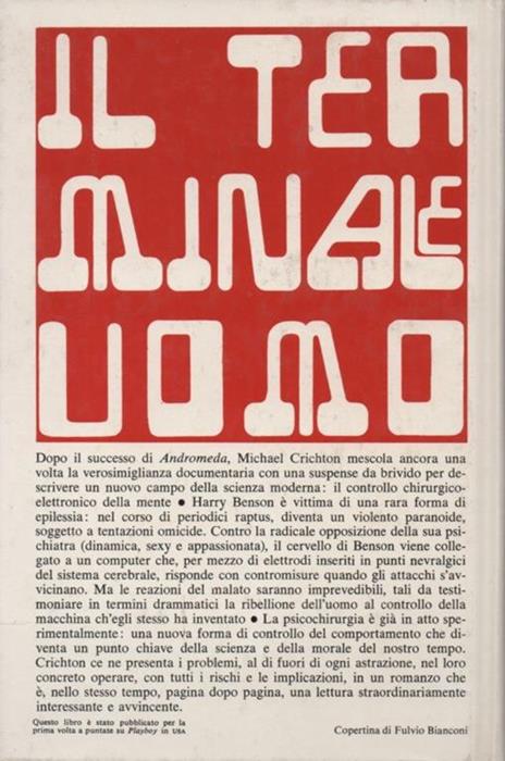 Il terminale uomo. Romanzo - Michael Crichton - 2