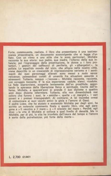 La mia storia. Dal marciapiede alla libertà. Commento finale di Jacques Loew - Michele - 3