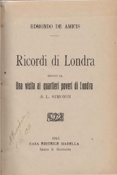 Ricordi di Londra. Seguiti da Una visita ai quartieri poveri di Londra - Edmondo De Amicis - 2