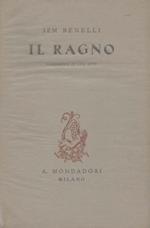 Il ragno. Commedia in tre atti