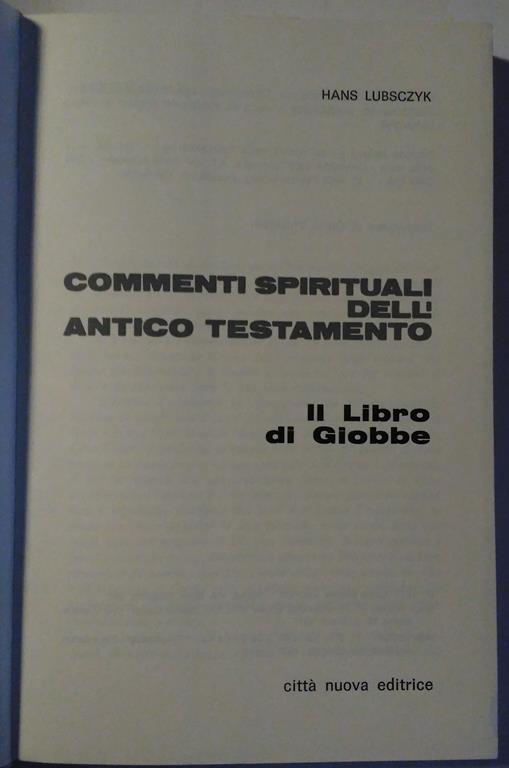 Commenti spirituali dell'Antico Testamento. Il libro di Giobbe - Hans Lubsczyk - 3