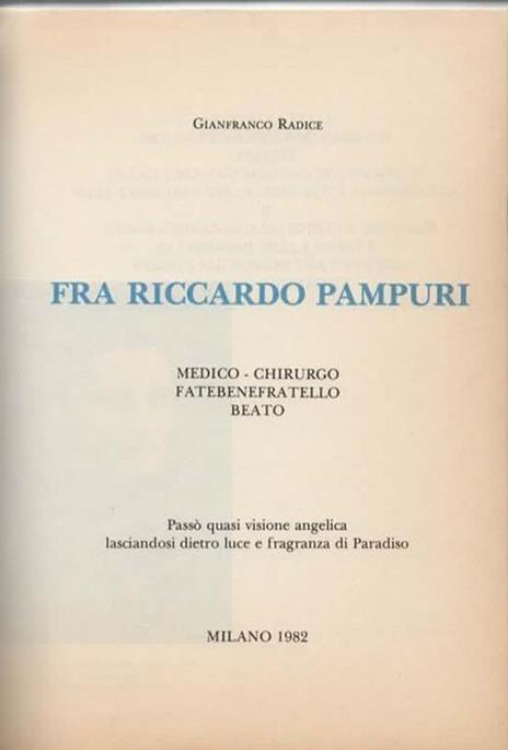 Fra Riccardo Pampuri. Medico. Chirurgo. Fatebenefratello. Beato - Gianfranco Radice - 2