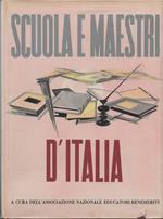 Scuola e maestri d'Italia. Pubblicazione sulla scuola elementare italiana