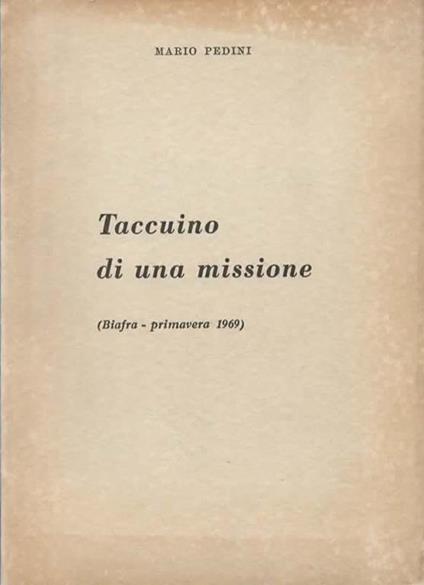 Taccuino di una missione. (Biafra - primavera 1969) - Mario Pedini - copertina