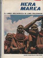 Nera Marea. Il libro dell'Africa
